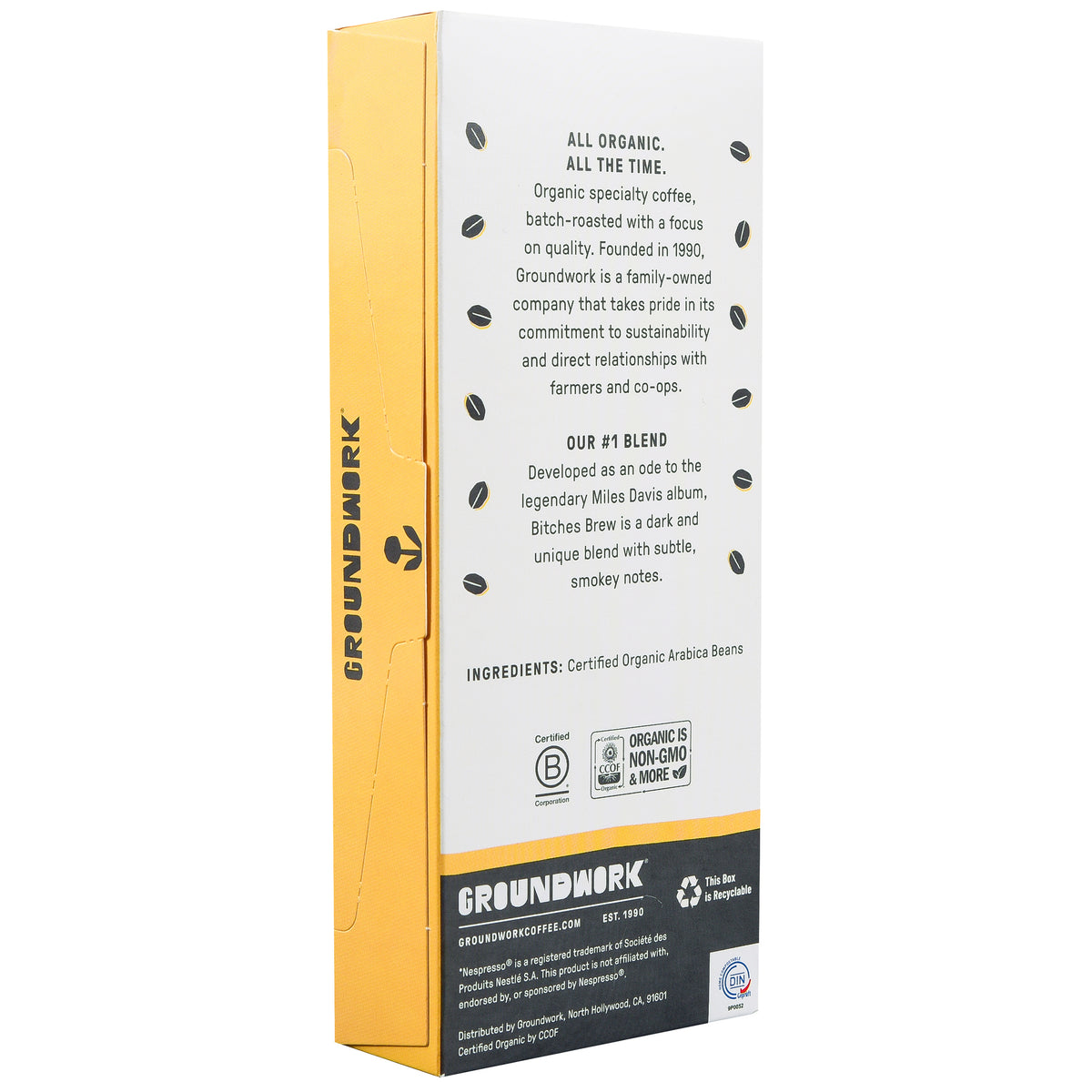 Back of a Groundwork Coffee Bitches Brew - Nespresso® box, with dark roast info, certification logos, and certified organic Arabica beans. White background and yellow side panel.