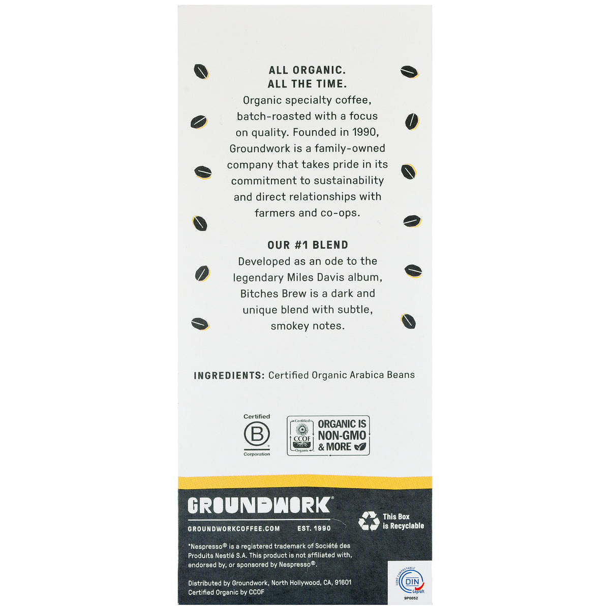 A white package with black text features Groundwork Coffee’s Bitches Brew - Nespresso® dark roast, organic pods, certification logos, and recyclable packaging.