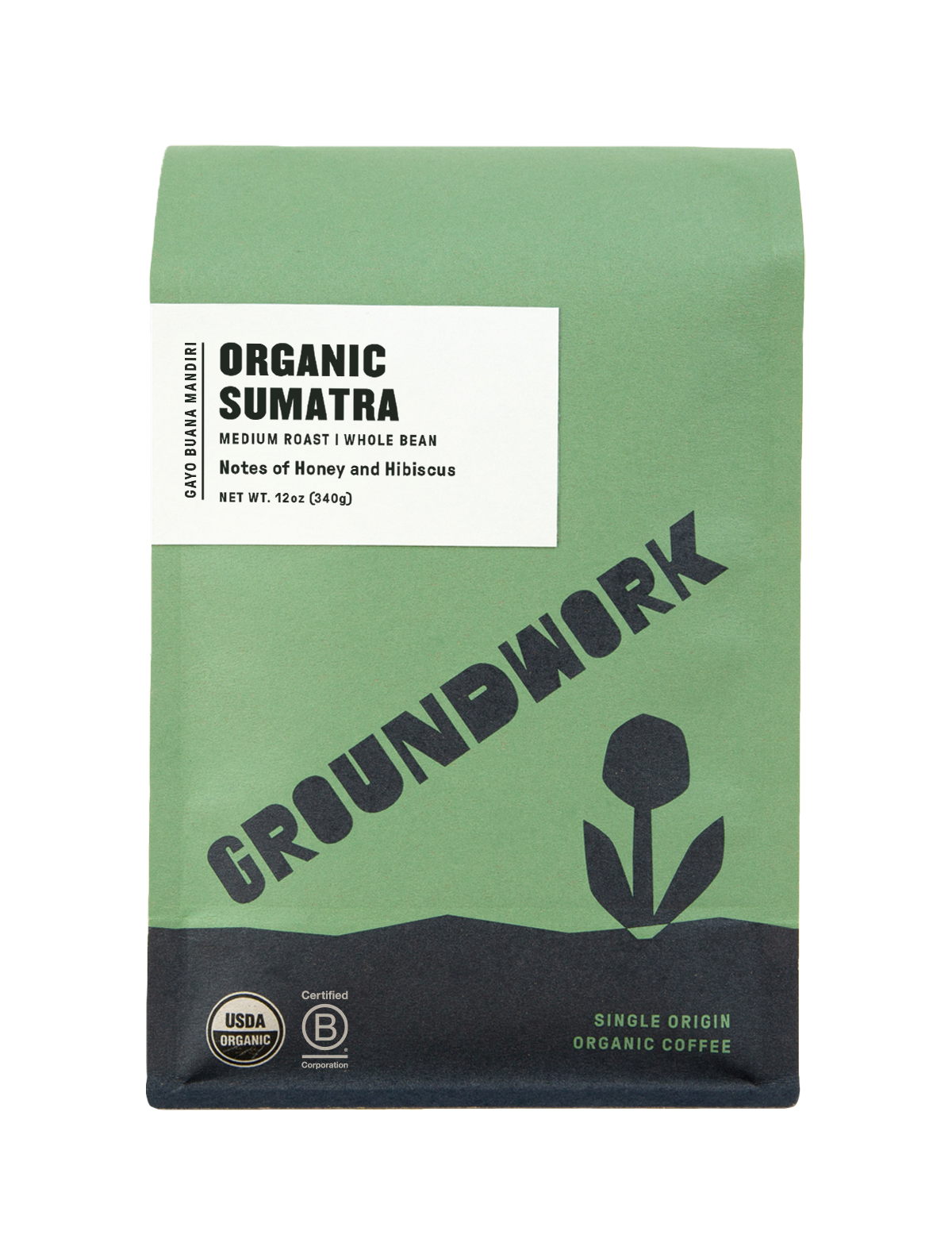 A green and black bag of Groundwork Coffee Store Sumatra: Gayo Buana Mandiri, medium roast whole bean with hibiscus and honey notes. USDA Organic and B Certified logos shown.